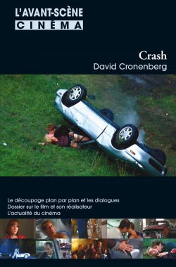 Crash de David Cronenberg - Avant-Scène Cinéma 570