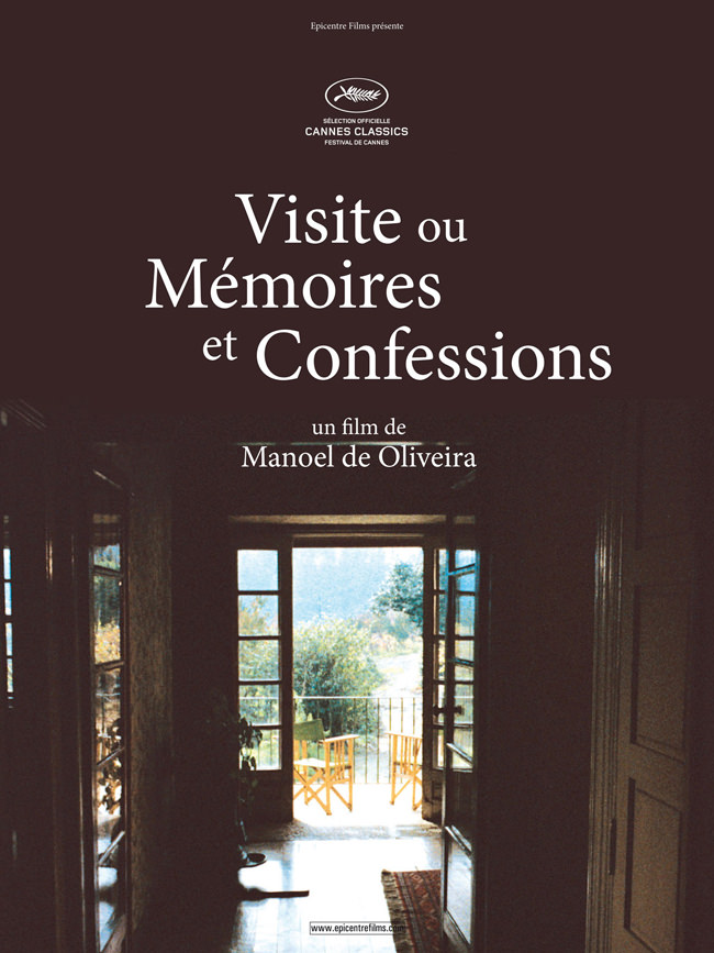 Manoel de Oliveira - La visite ou Mémoires et confessions Affiche
