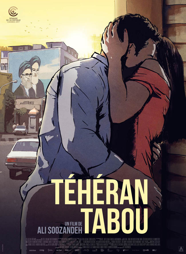 Affiche Teheran Tabou d'Ali Soozandeh