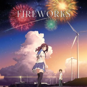 Fireworks d'Akiyuki Shinbo et Nobuyuki Takeuchi