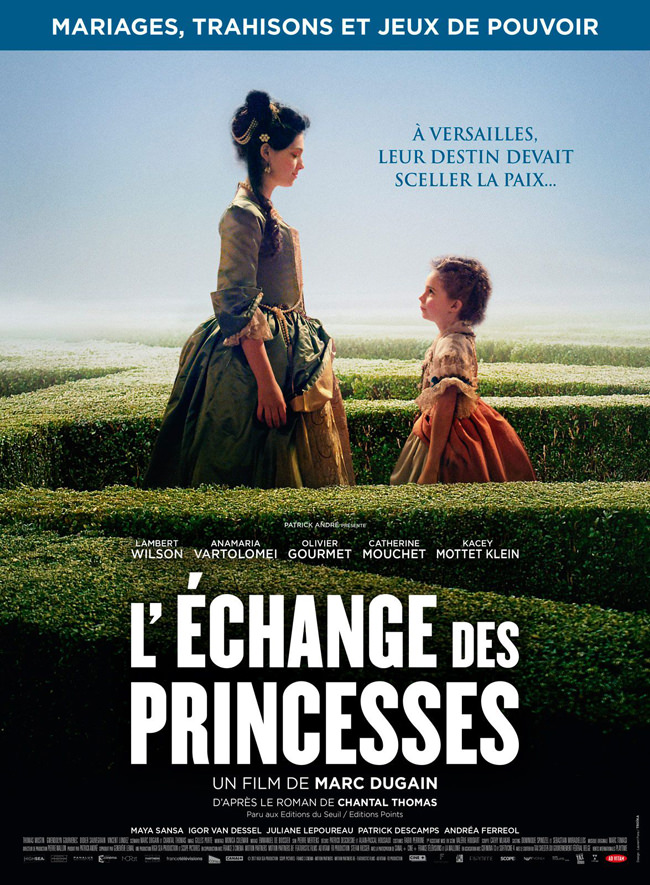 L'échange des Princesses de Marc Dugain