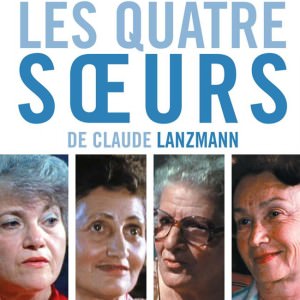 Les quatre soeurs de Claude Lanzmann