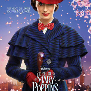 Le retour de Mary Poppins de Rob Marshall