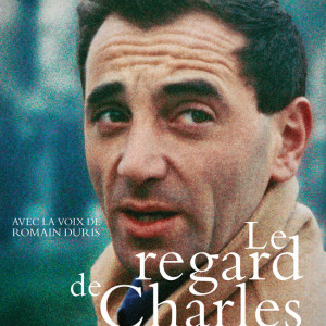 Le Regard de Charles de Charles Aznavour, réalisé par Marc Di Domenico