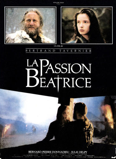 La passion Béatrice de Bertrand Tavernier