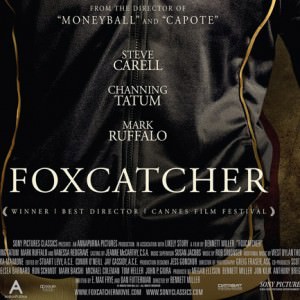 Affiche Foxcatcher de Bennett Miller