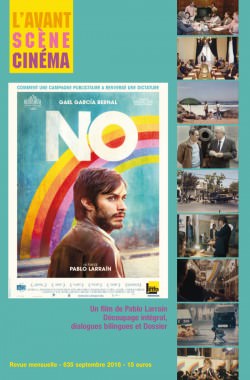 Couverture numéro 635 Avant-Scène Cinéma . Dossier No de Pablo Larrain