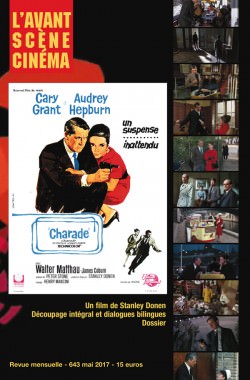 Couverture du Numéro 643 de l'Avant-Scène Cinéma sur le film Charade de Stanley Donen