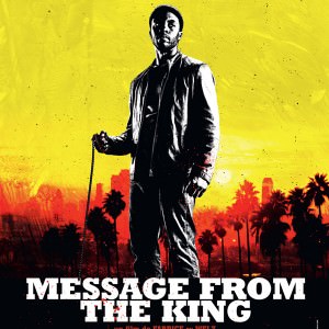 Affiche de Message from the king de Fabrice du Welz