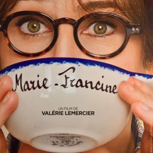 Affiche Marie-Francine de Valérie Lemercier