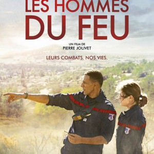 Affiche de Les hommes du feu de Pierre Jolivet