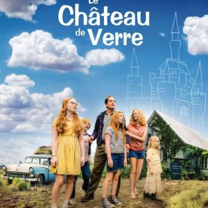 Le château de verre de Destin Daniel Cretton