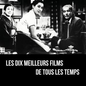 Les dix meilleurs films de tous les temps de Luc Chomorat