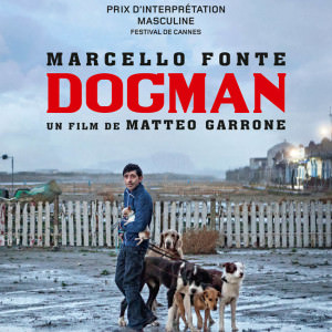 Dogman de Matteo Garrone