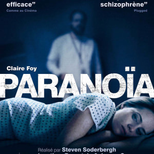 Paranoïa de Steven Soderbergh