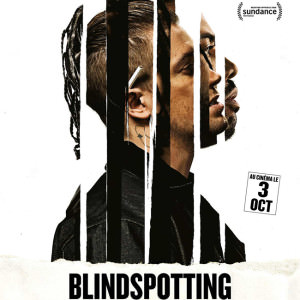 Blindspotting de Carlos Lopez Estrad