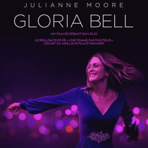 Gloria Bell de Sebastian Lelio