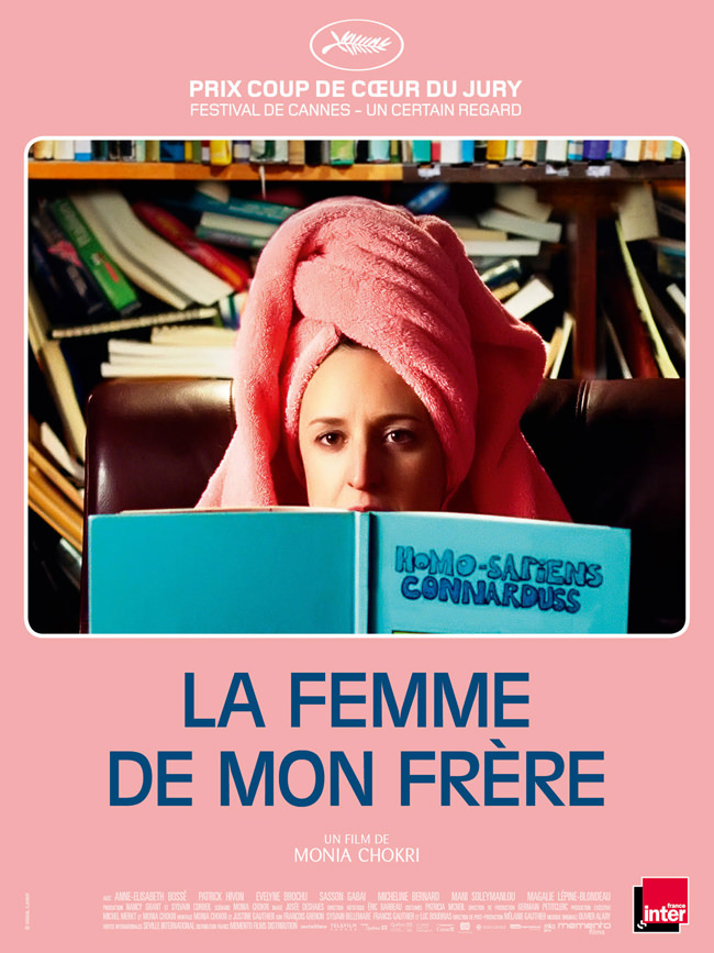 La femme de mon frère de Monia Chokri