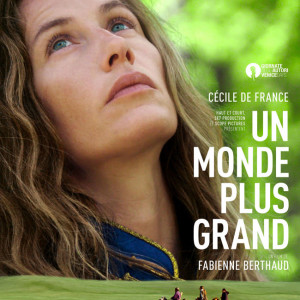 Un monde plus grand de Fabienne Berthaud