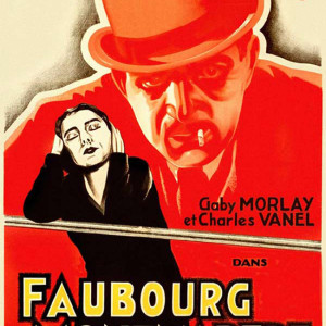 Affiche de Faubourg Montmartre de Raymond Bernard