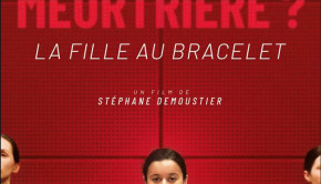 La fille au bracelet de Stéphane Demoustier