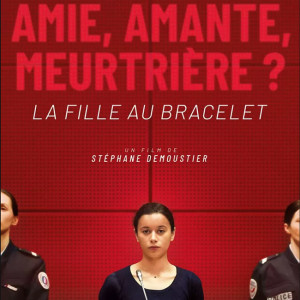 La fille au bracelet de Stéphane Demoustier