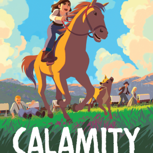 Calamity, une enfance de Martha Jane Cannary