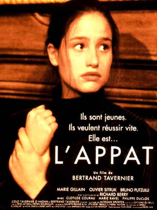 L'appât de Bertrand Tavernier