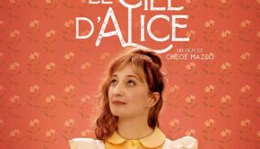 Sous le ciel d'Alice de Chloé Mazlo