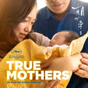 True Mothers de Naomi Kawase