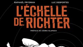 L'échelle de Richter de Luc Desportes