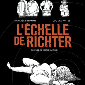 L'échelle de Richter de Luc Desportes