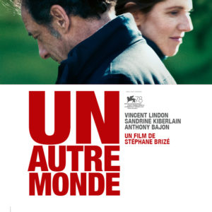 Un autre monde de Stéphane Brizé