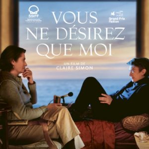 Vous ne désirez que moi de Claire Simon