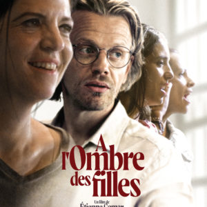 A l'ombre des filles d'Etienne Comar