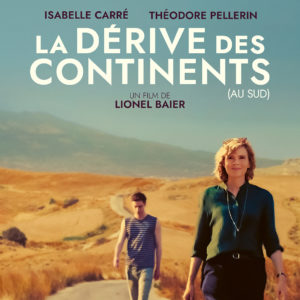 La dérive des continents (au sud) de Lionel Baier