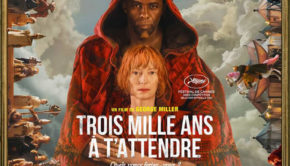 Trois mille ans à t'attendre de George Miller