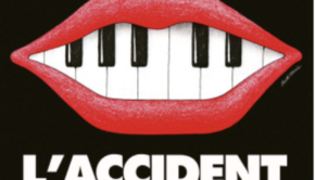 l'accident de piano
