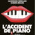 l'accident de piano